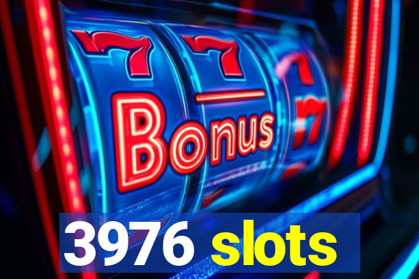 3976 slots